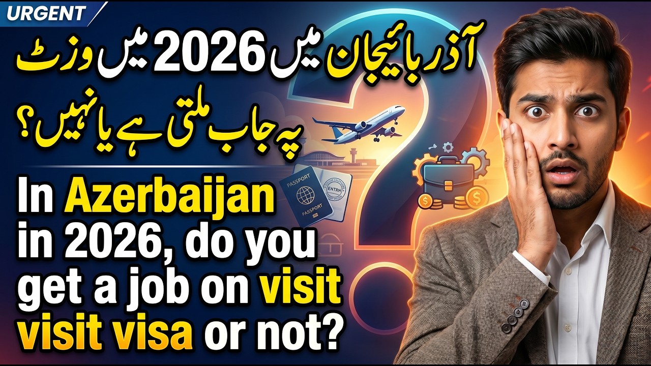Azerbaijan Visit Visa 2026 &ndash; Can You Really Get a Job? Full Reality Explained