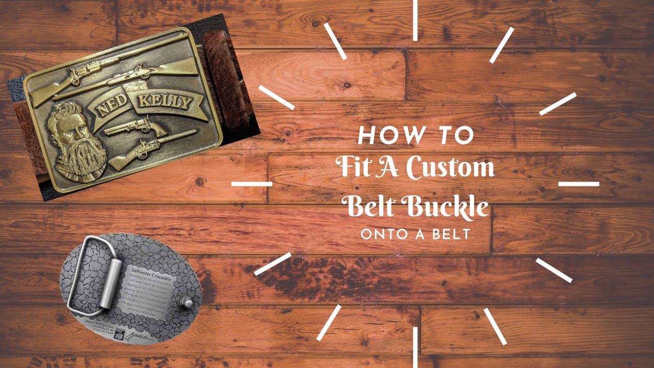 *How to* Fit a Custom Belt Buckle onto a Leather Belt