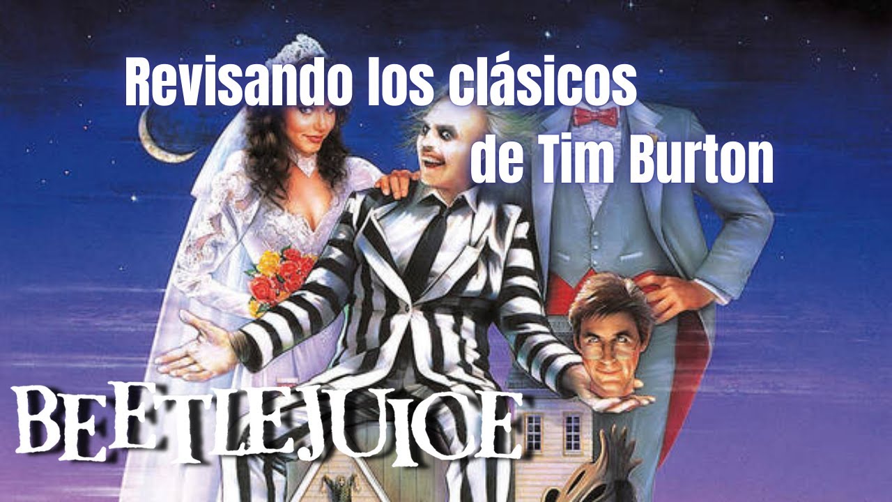 BITELCHUS , revisando los cl&aacute;sicos de TIM BURTON || AN&Aacute;LISIS con SPOLIER