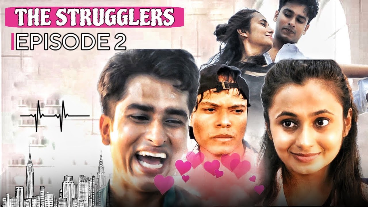 The strugglers | EP 2 | Pickle plus studios|| ft Sharaf khan& Aman kumar