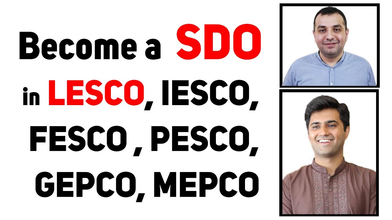 Become SDO(Sub Divisional Officer) in LESCO, IESCO, PESCO, FESCO, MEPCO & WAPDA - Earn 60000/month