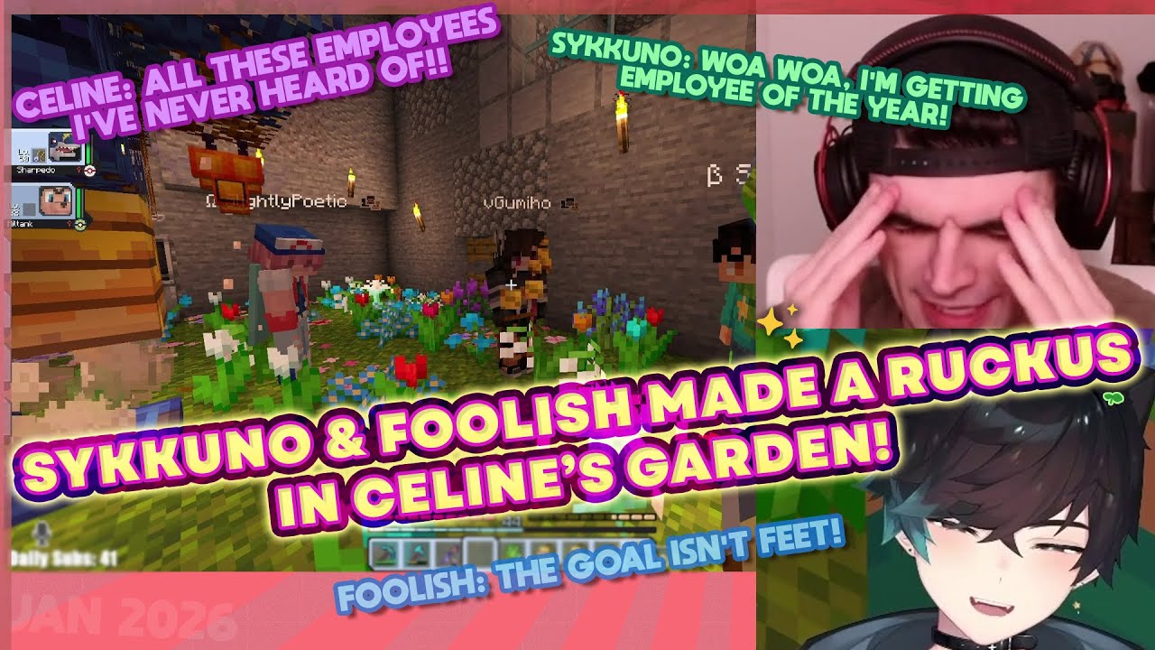 SOMANYEMPLOYEES! Sykkuno & Foolish MADE A RUCKUS in Celine's Garden, so HR had to STEP IN AND STOP!