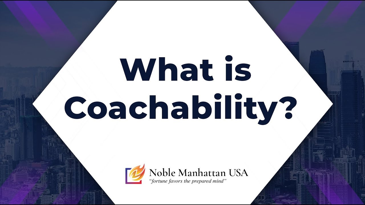 What is Coachability? - Noble Manhattan USA