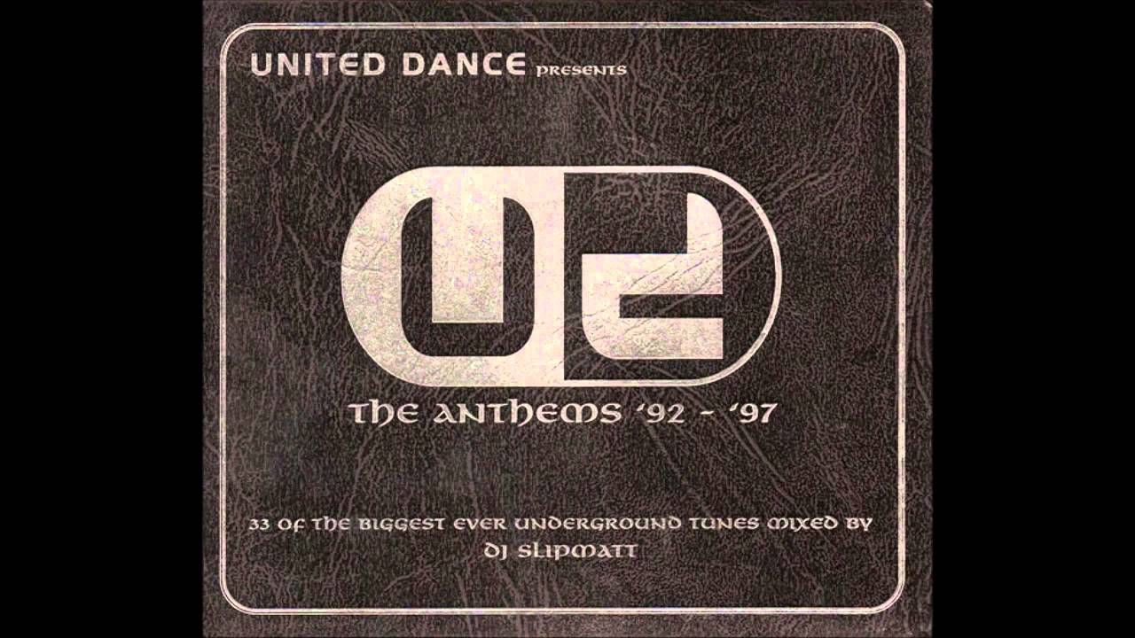 (CD 1) DJ Slipmatt - United Dance Presents... The Anthems ('92 - '97)