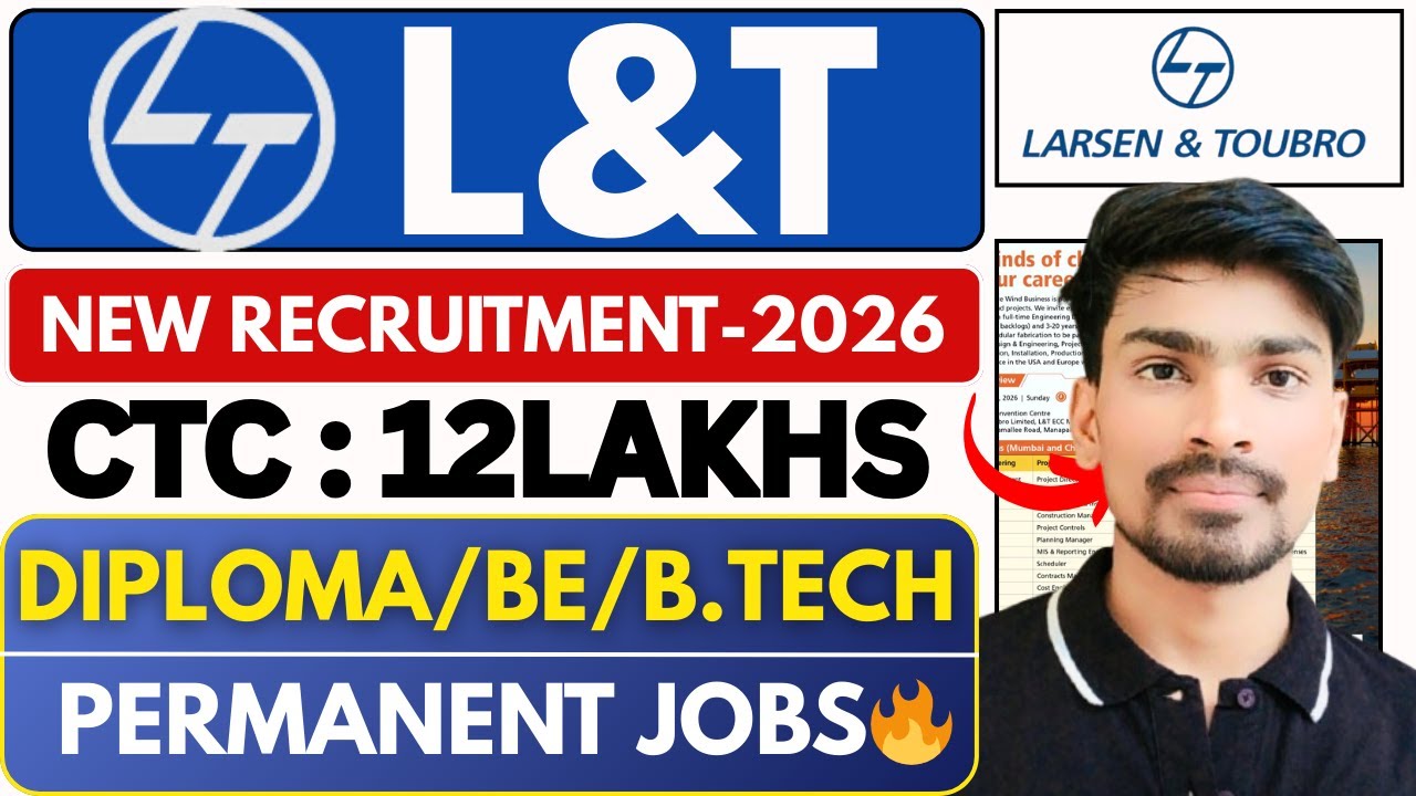 L&T Recruitment 2026 | Diploma/BE/BTech | L&T New Vacancy 2026 | L&T Energy | Deatail Notification