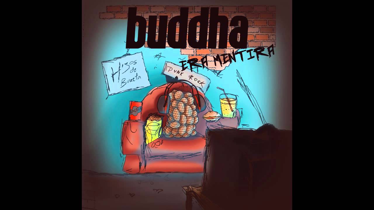 Buddha - Era Mentira [Álbum Completo]