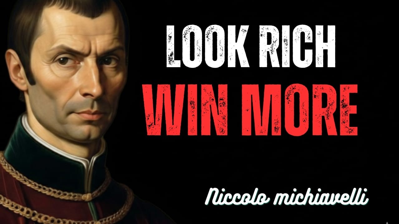 When You Look Poor, Everything Works Against You – Machiavelli