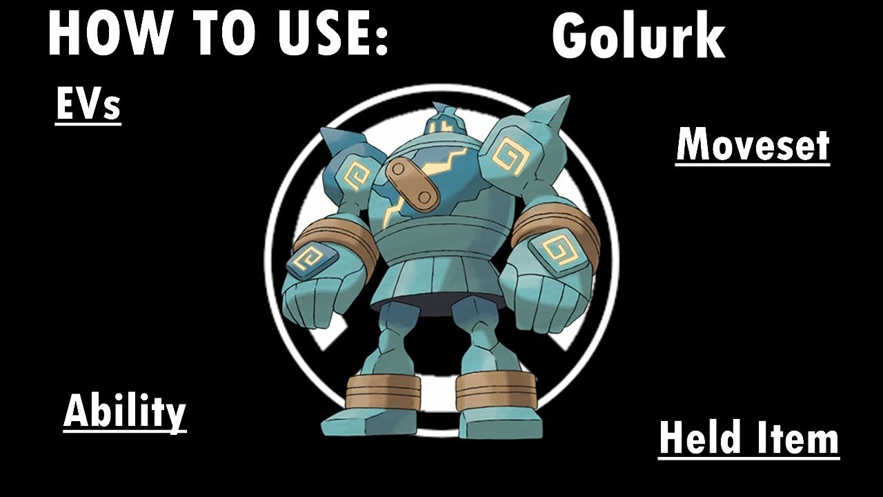 Competitive Guides- How To Use Golurk