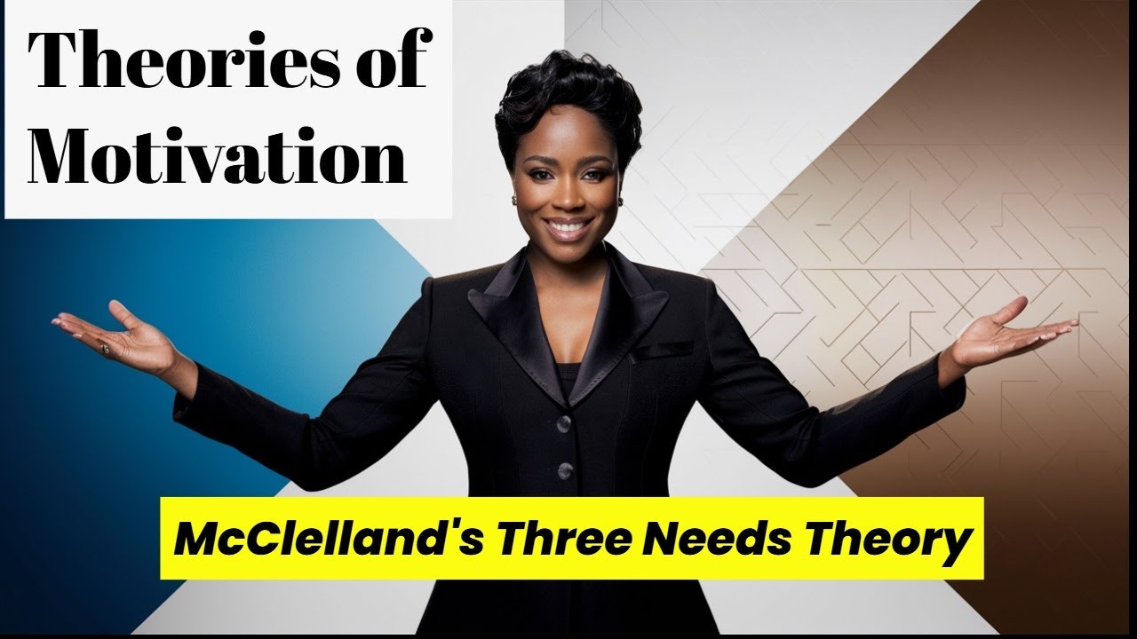 McClelland's Three Needs Theory: The Secret to Motivation