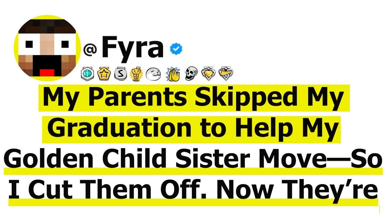 My Parents Skipped My Graduation to Help My Golden Child Sister Move—So I Cut Them Off. Now They’re