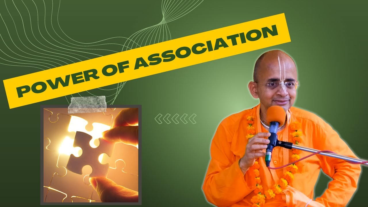 Power of association | Radheshyam Das