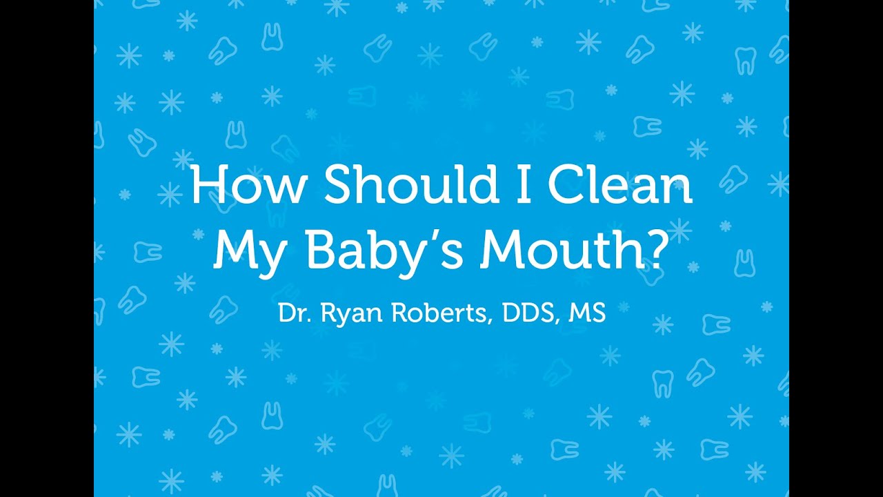 How to Clean Your Baby's Mouth