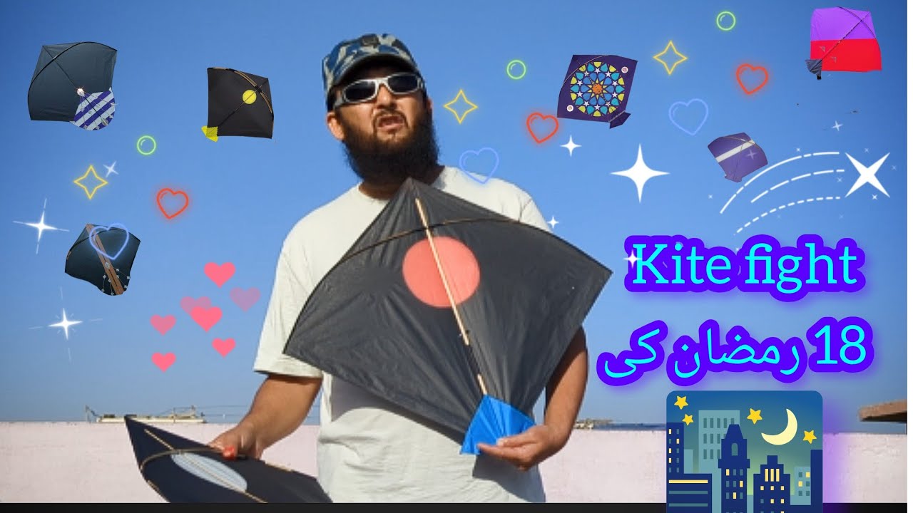 18 Ramadan Kite Fight ||18 Ramadan Kite Fight
