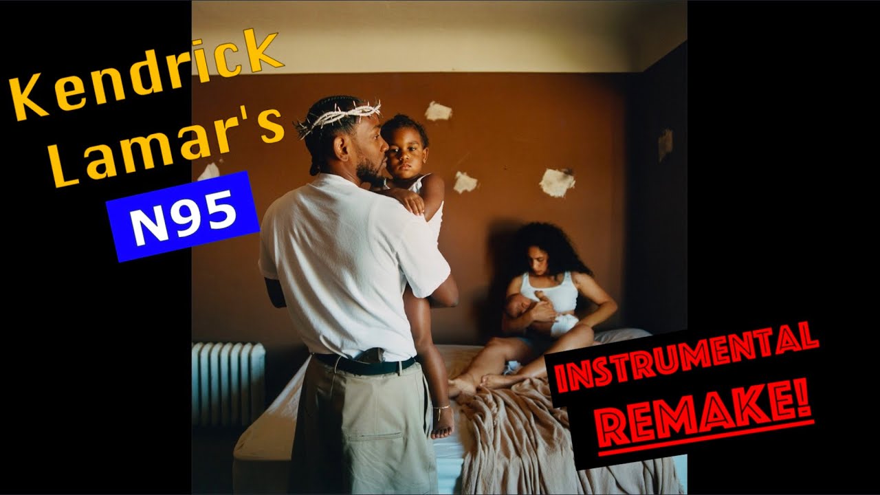 Kendrick Lamar - N95 Remake #kendricklamar