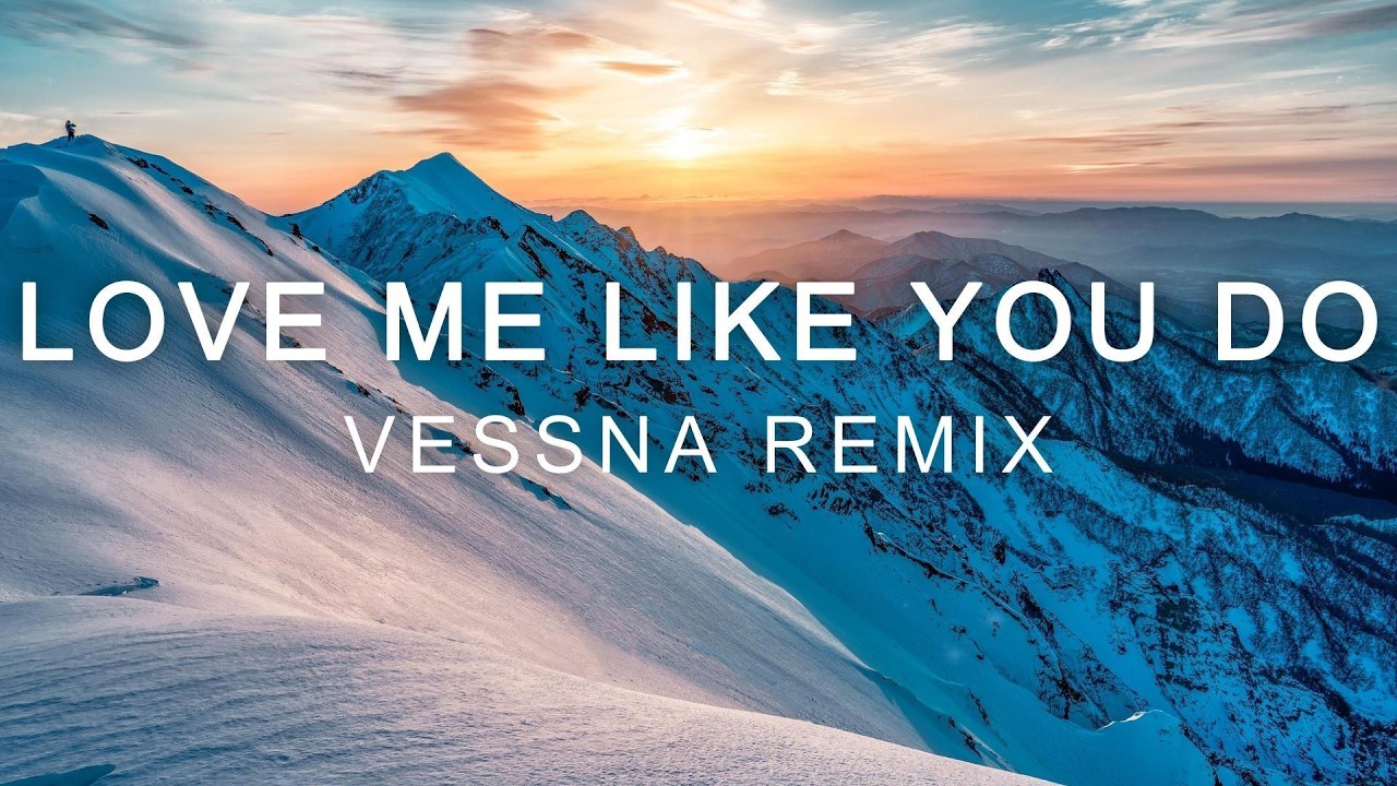 Ellie Goulding - Love Me Like You Do (Vessna Remix) (Lyrics)