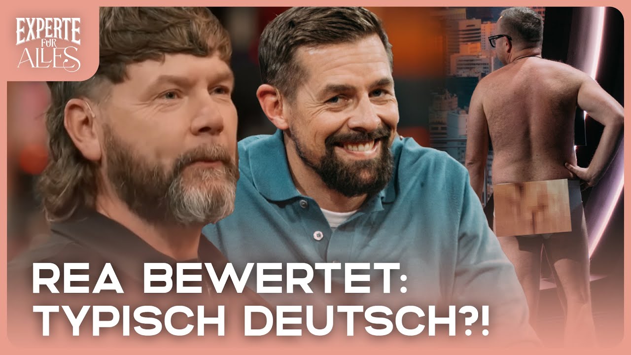 Können wir Deutschen mit Irgendwas beeindrucken? - mit Rea Garvey | Experte für Alles