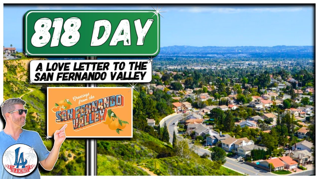 818 Day: A Love Letter to the San Fernando Valley