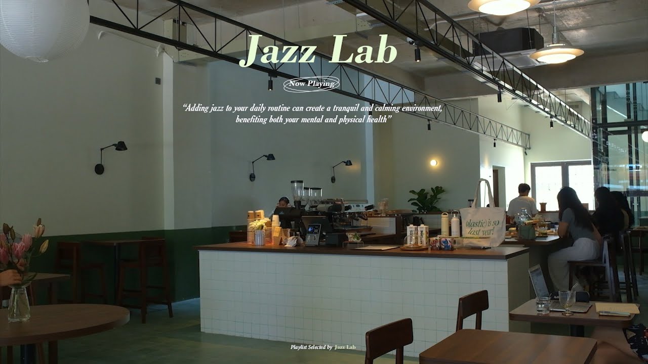 카페 분위기를 살려주는 재즈 컬렉션 | Relaxing Jazz Music | Jazz Lab