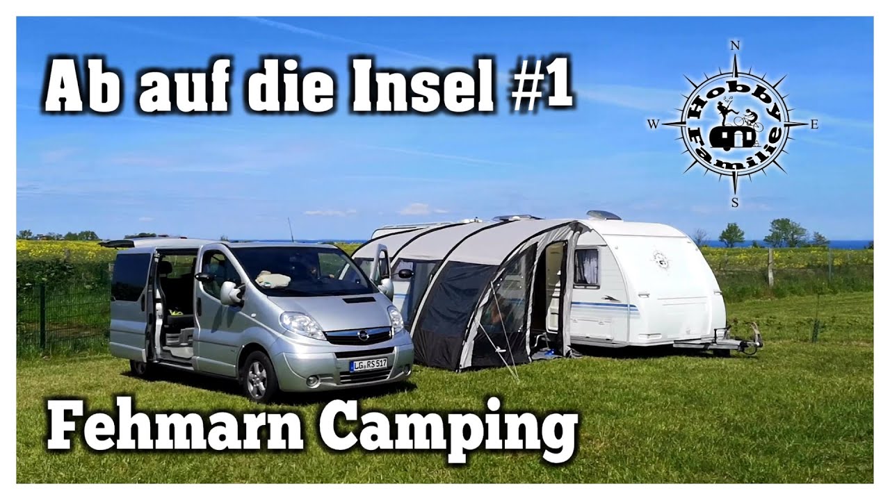 Ab auf die Insel #1 | VLOG | Fehmarn Camping Katharinenhof mit Wohnwagen | Hobbyfamilie