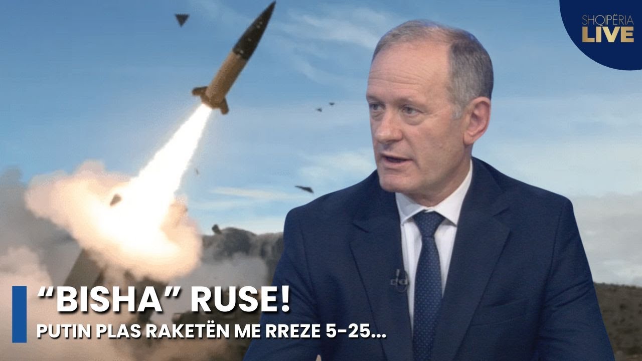 BISHA RUSE! Putin plas rraketën me rreze 5-25! Gjenerali: Kjo është goditja FATALE - Shqipëria Live