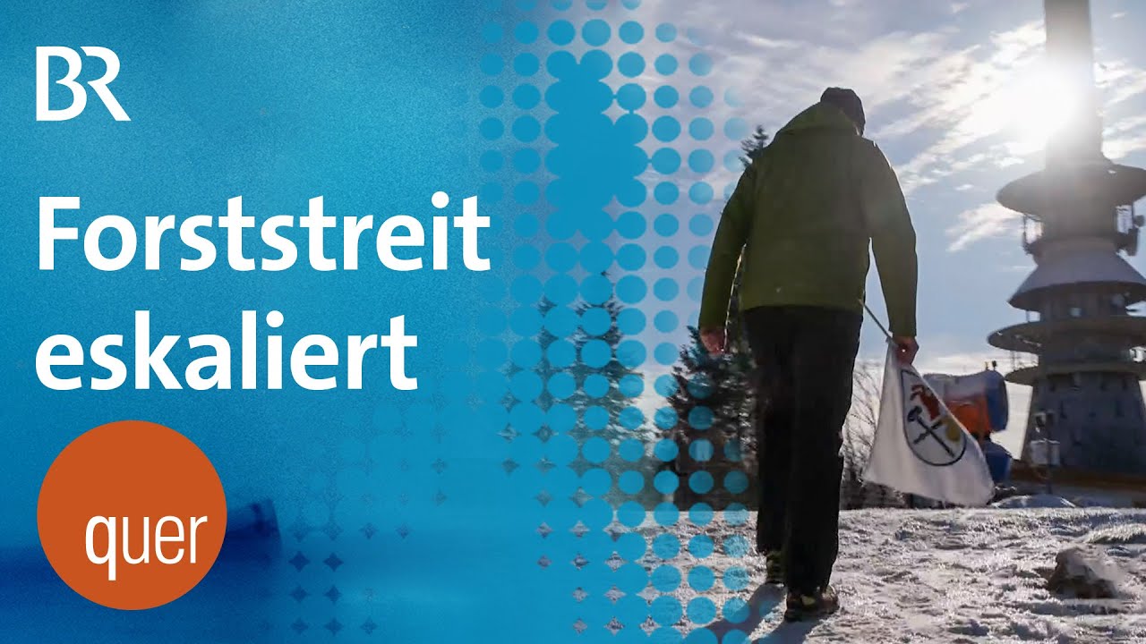 Streit um den Ochsenkopfgipfel - Wem gehört das Forstgebiet? | quer vom BR