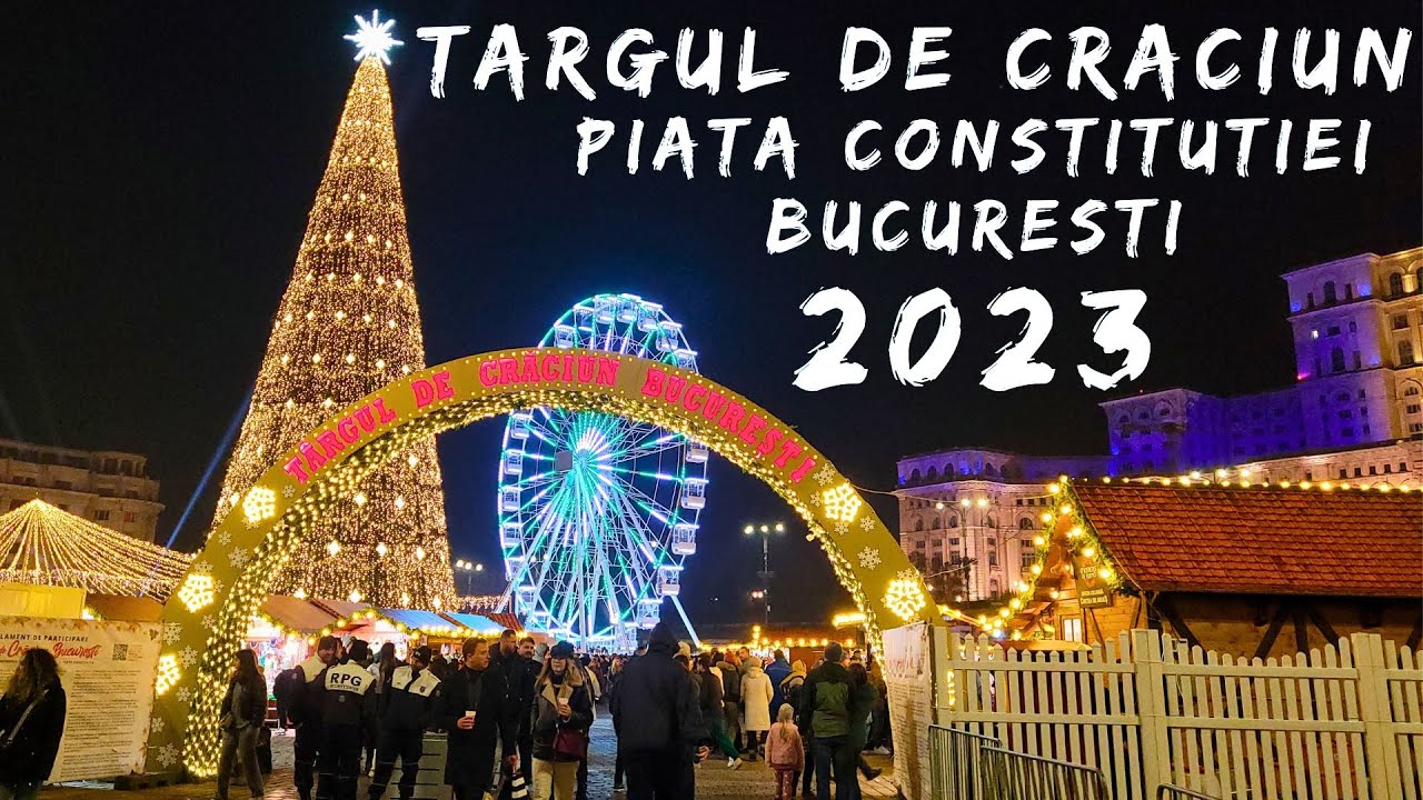 Targul de Craciun Bucuresti 2023 - Piata Constitutiei