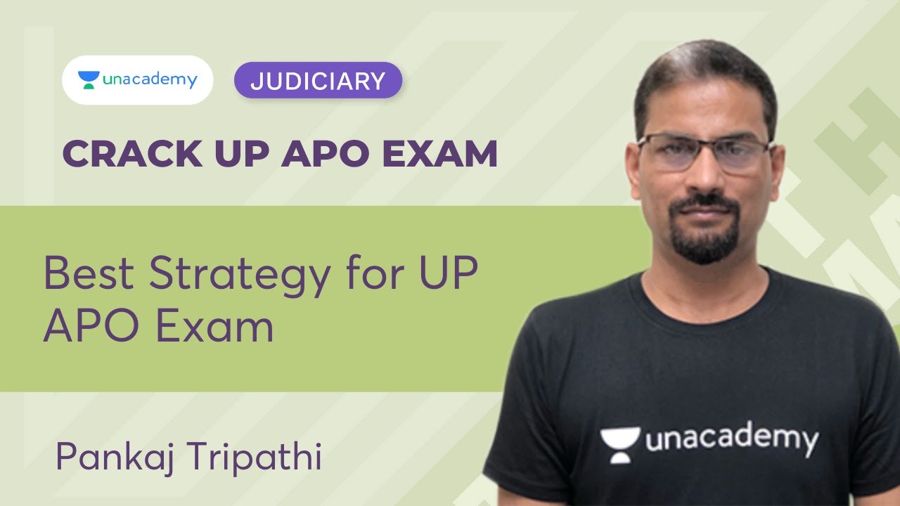 Best Strategy for UP APO Exam | PCSJ | Pankaj Tripathi | Unacademy Judiciary