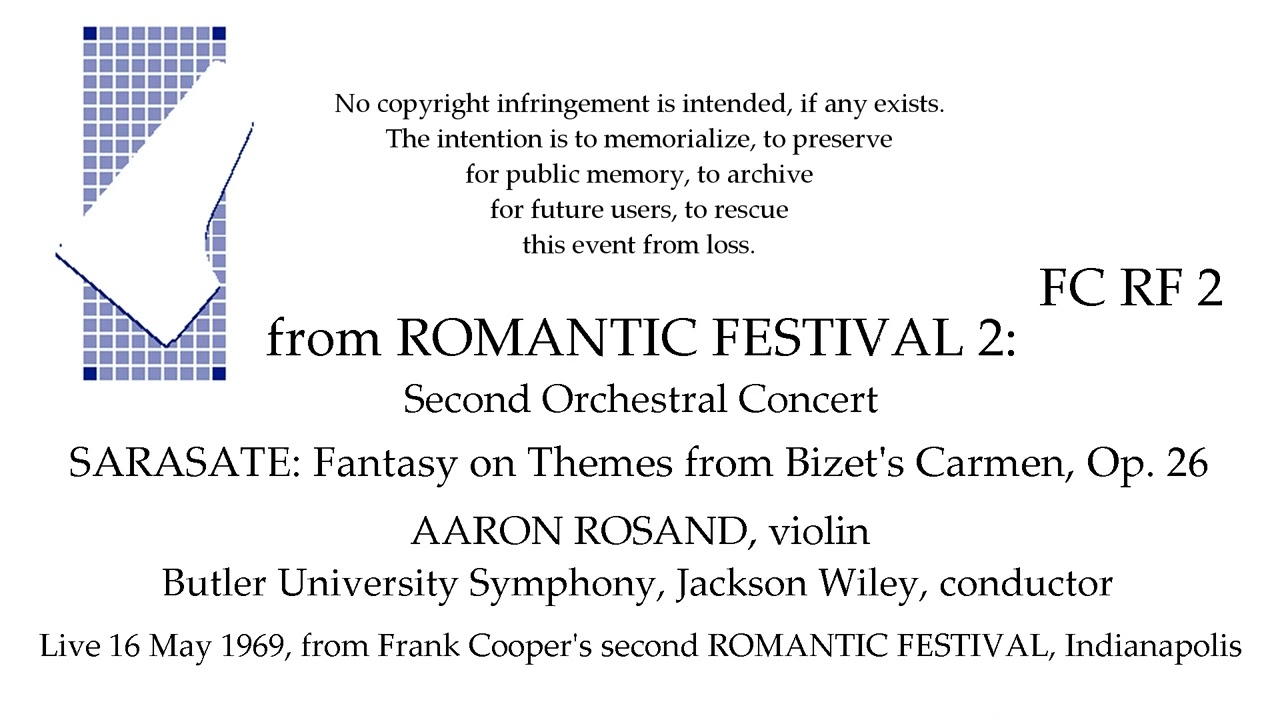 ROMANTIC FESTIVAL 2: AARON ROSAND plays SARASATE: Carmen Fantasy   Live 1969