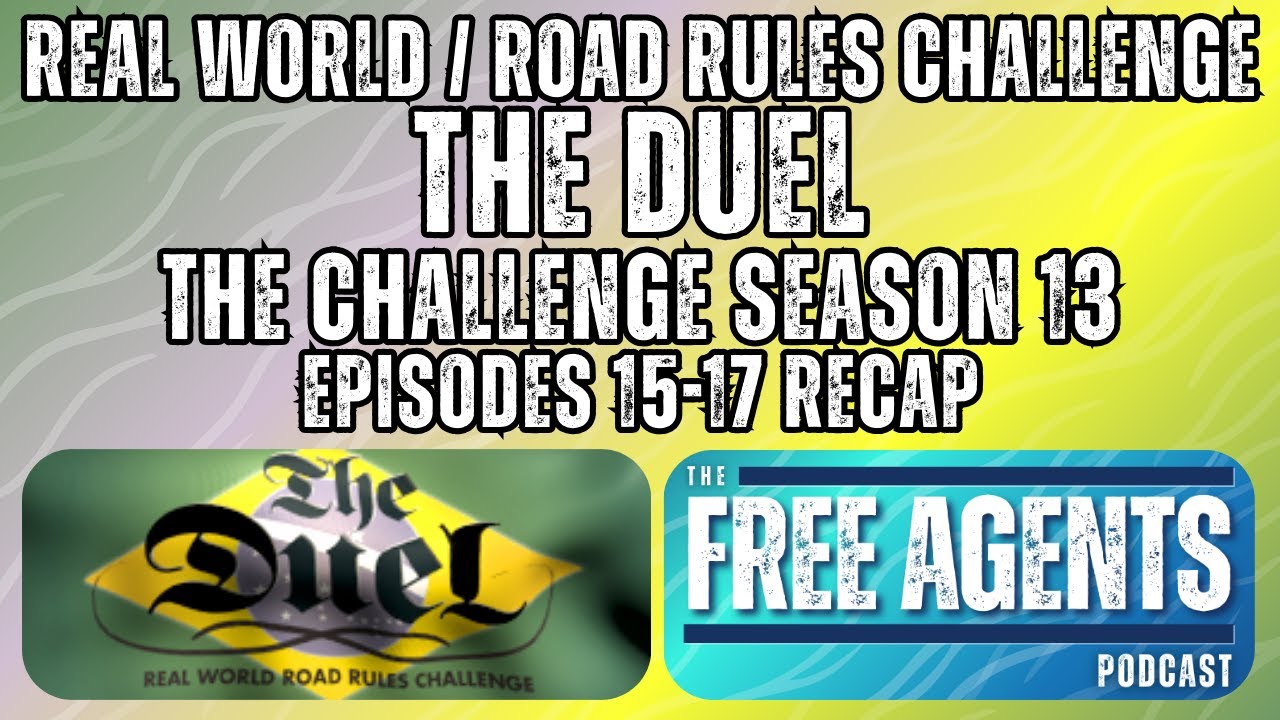 Real World/Road Rules Challenge: The Duel (The Challenge season 13) -- Part 4