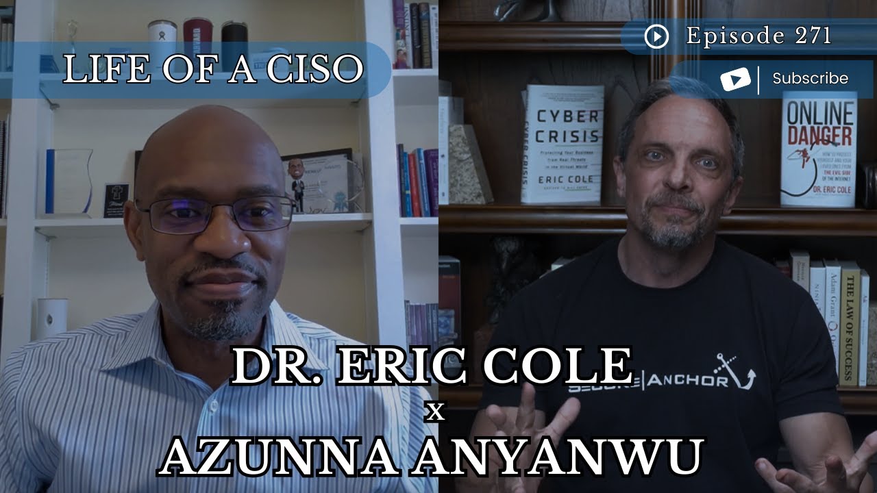 The Journey to Becoming a CISO: Lessons Learned with Azunna Anyanwu