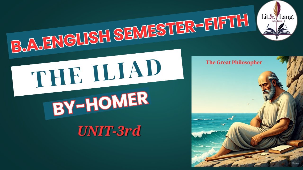 Homer- The Iliad (Book 1)  | B A English 5thSemester | Unit- 3rd