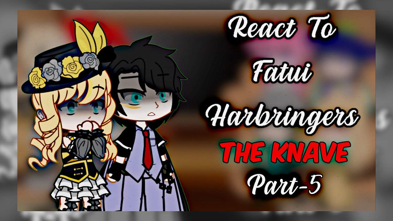 Tevyat Leaders react to Fatui Harbringers | Part 5 | The Knave