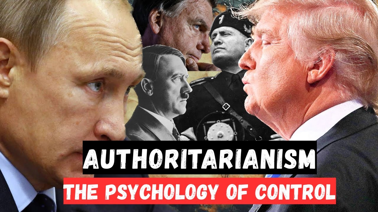 Authoritarianism | The Psychology of Control