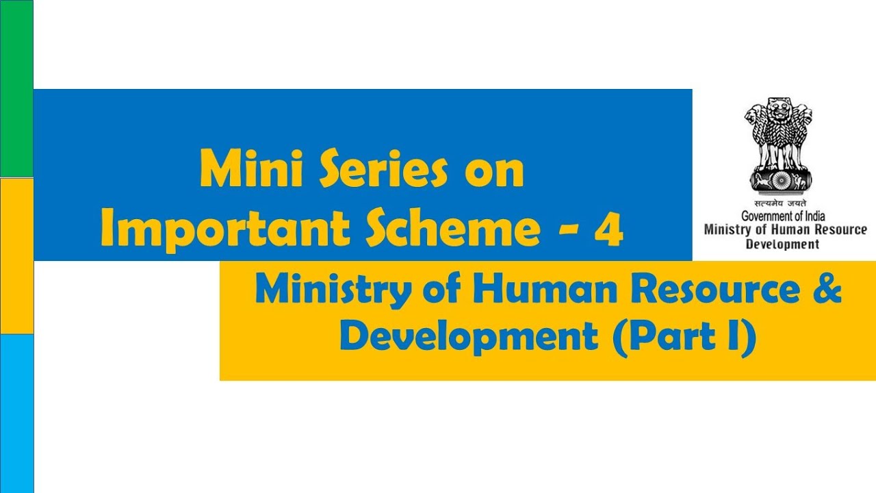 Important Scheme - 4 | Mini Series | Ministry of Human Resource Development - Part 1