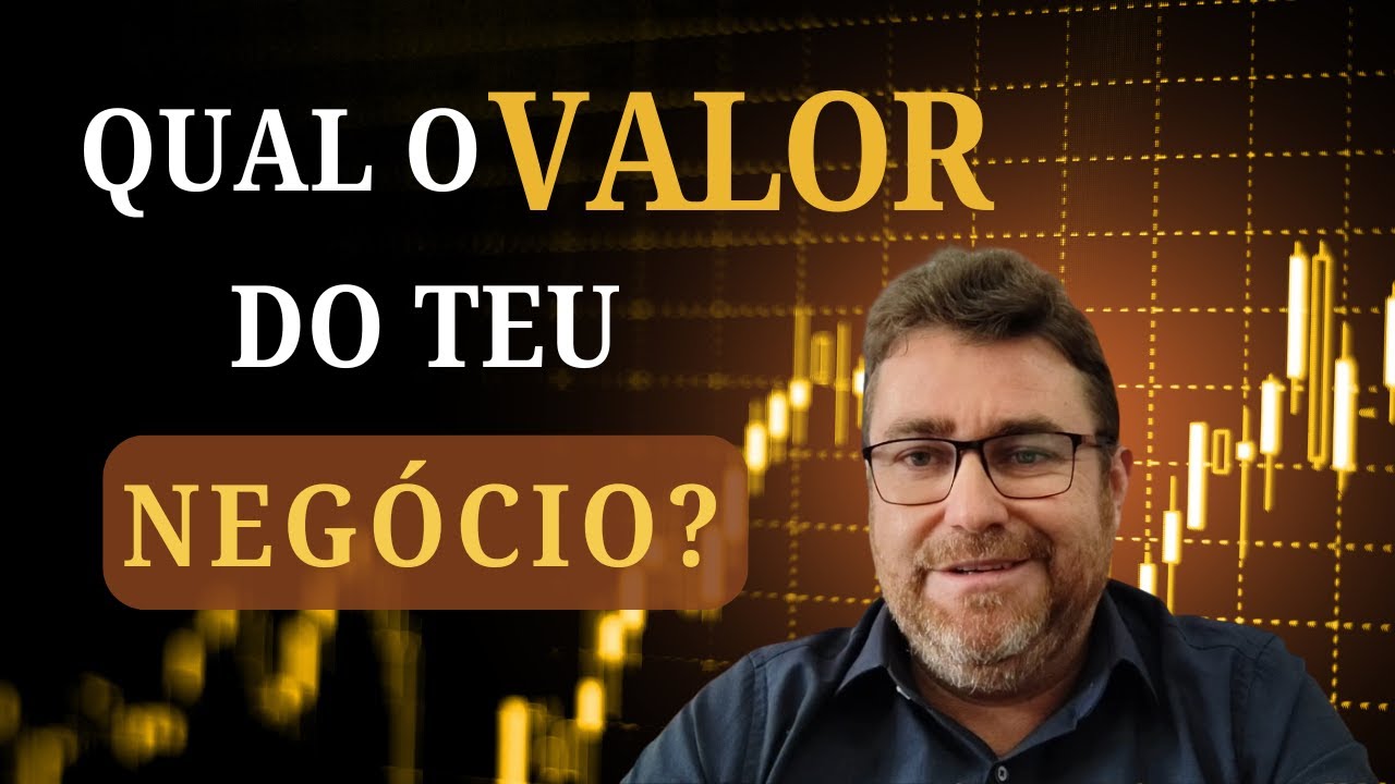 QUAL O VALOR DO TEU NEGÓCIO? MARCO OLLIVEIRA BUSINESS
