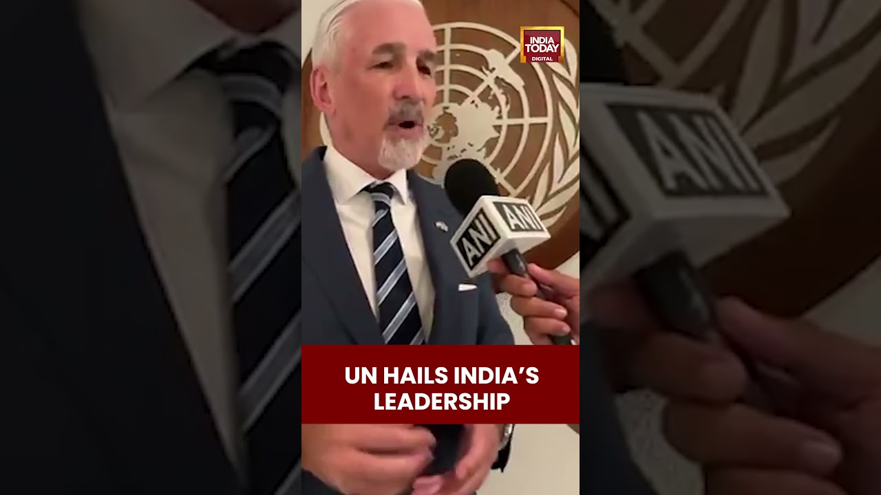 &ldquo;World As One Family&rdquo;: UN Highlights India&rsquo;s Global Leadership & Innovation | India Today