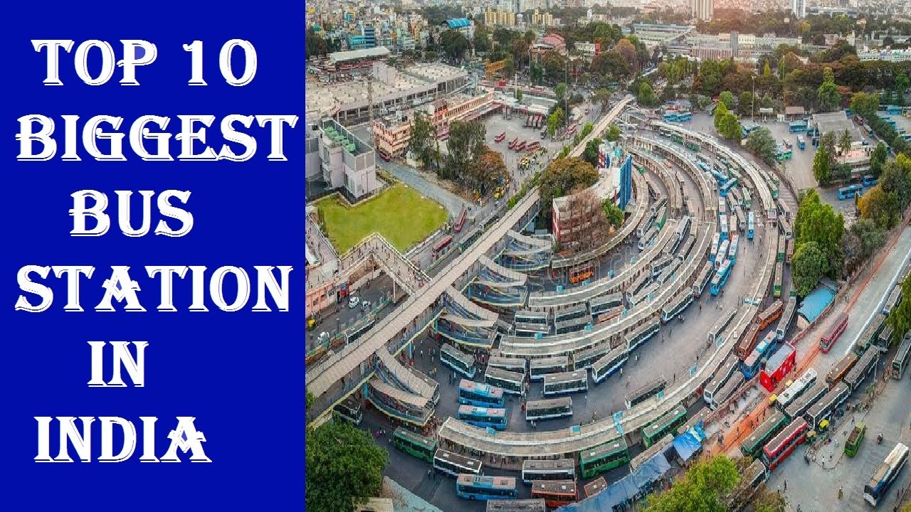 Top 10 Biggest  bus stations in India | Top 10 Best Bus Terminus Bus stand in India | Top Videos
