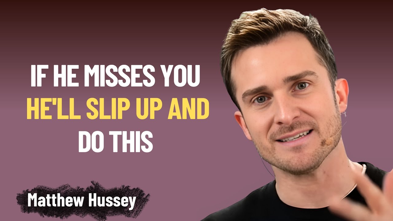 When a Man Misses You&hellip; He Can&rsquo;t Hide THIS | Matthew Hussey