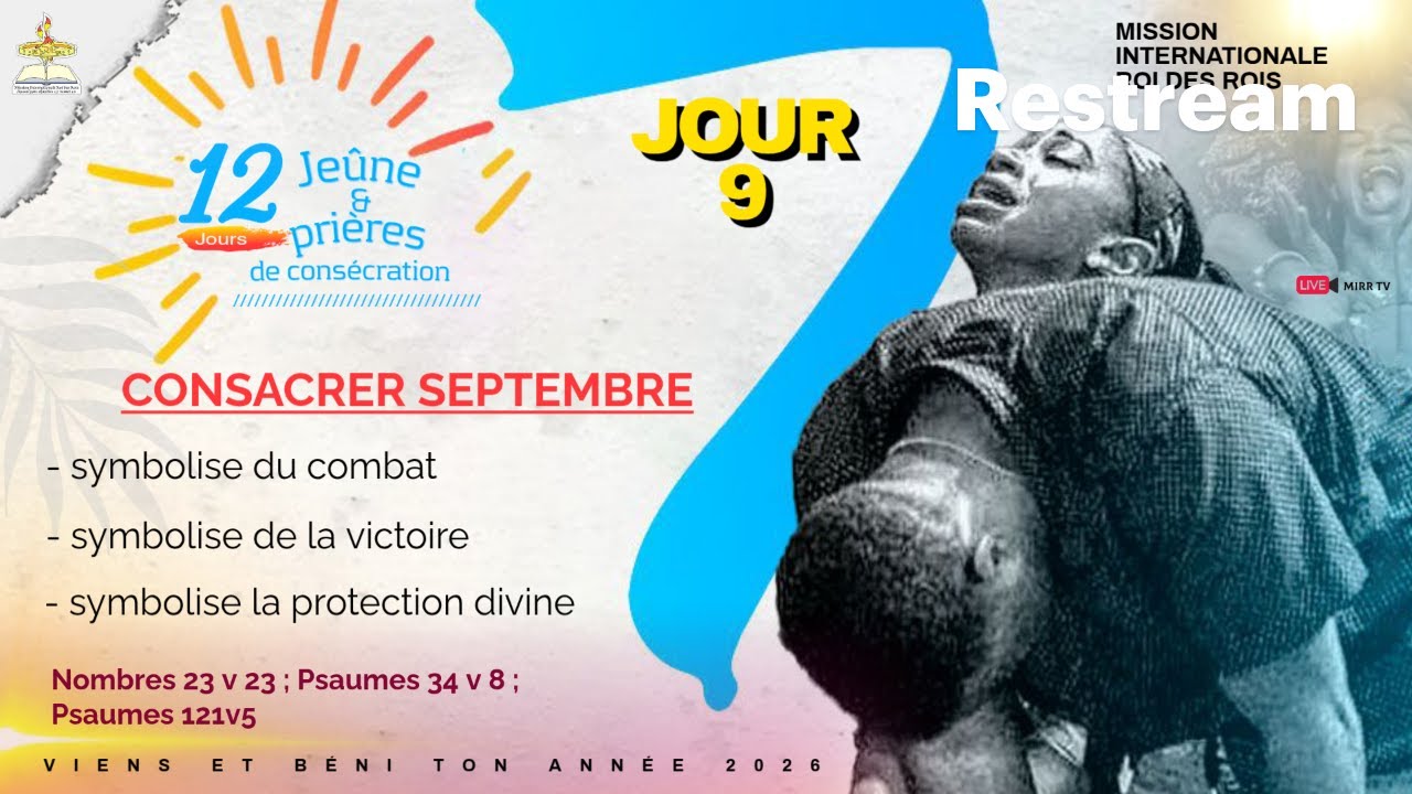 12 JOURS DE JEÛNE ET PRIÈRE. JOUR 9