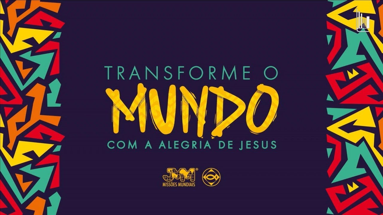 Vamos Transformar o Mundo | Música infantil | AM PIB COARI | Campanha de missões mundiais 2020