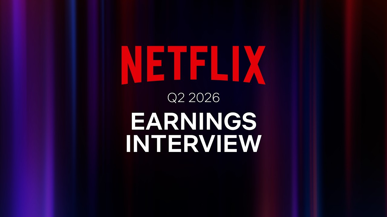 Netflix Q2 2026 Earnings Interview