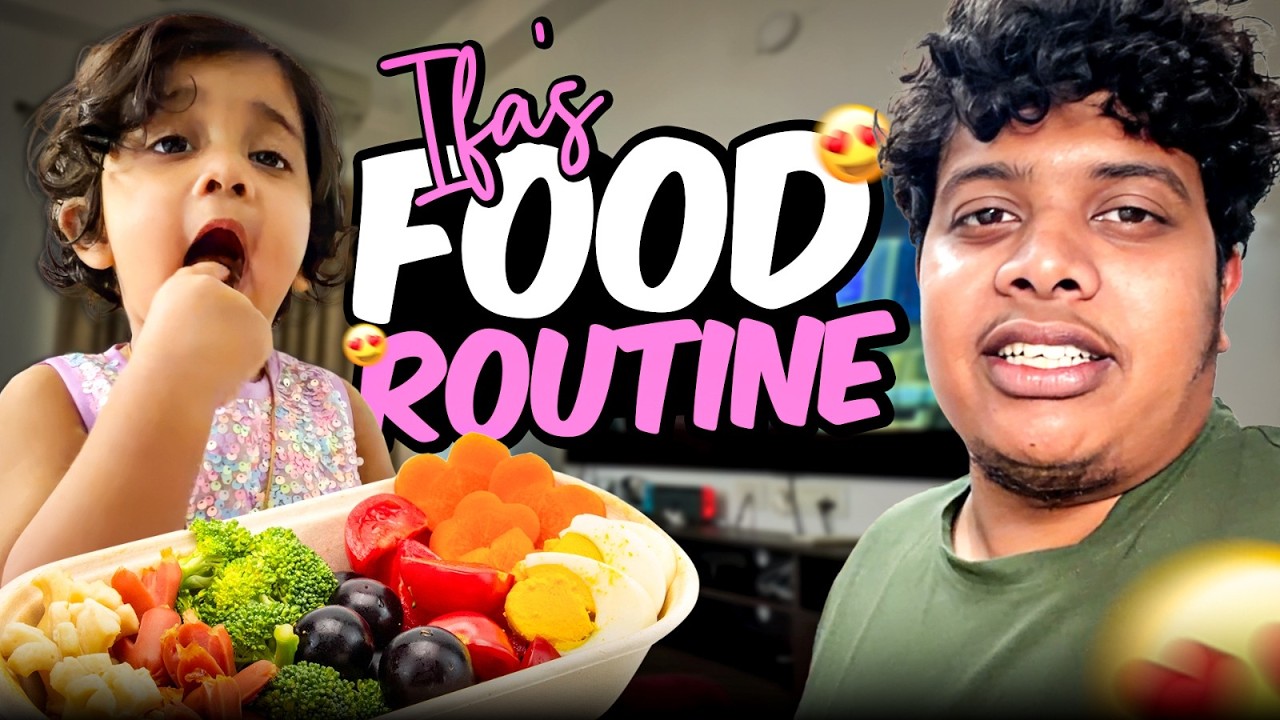 Ifa's Food Routine ❤️ - Irfan's View