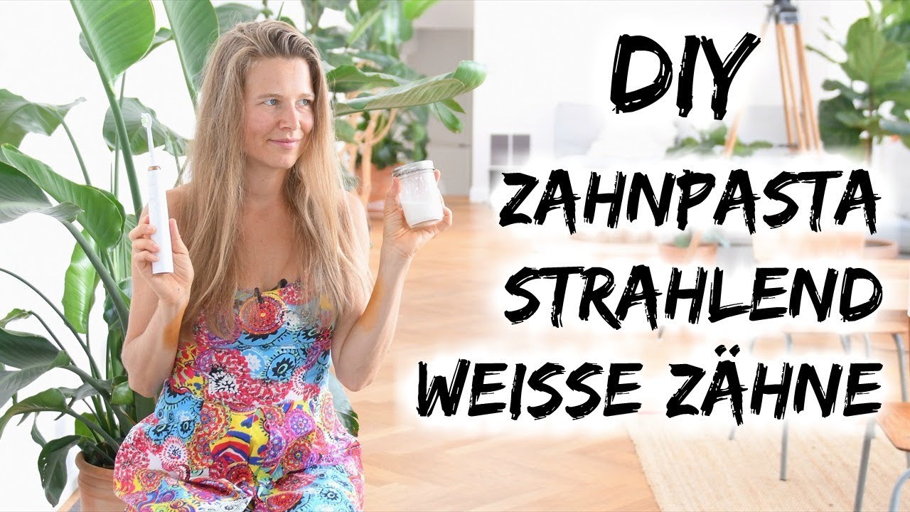 DIY ZAHNPASTA | FÜR WEISSE ZÄHNE