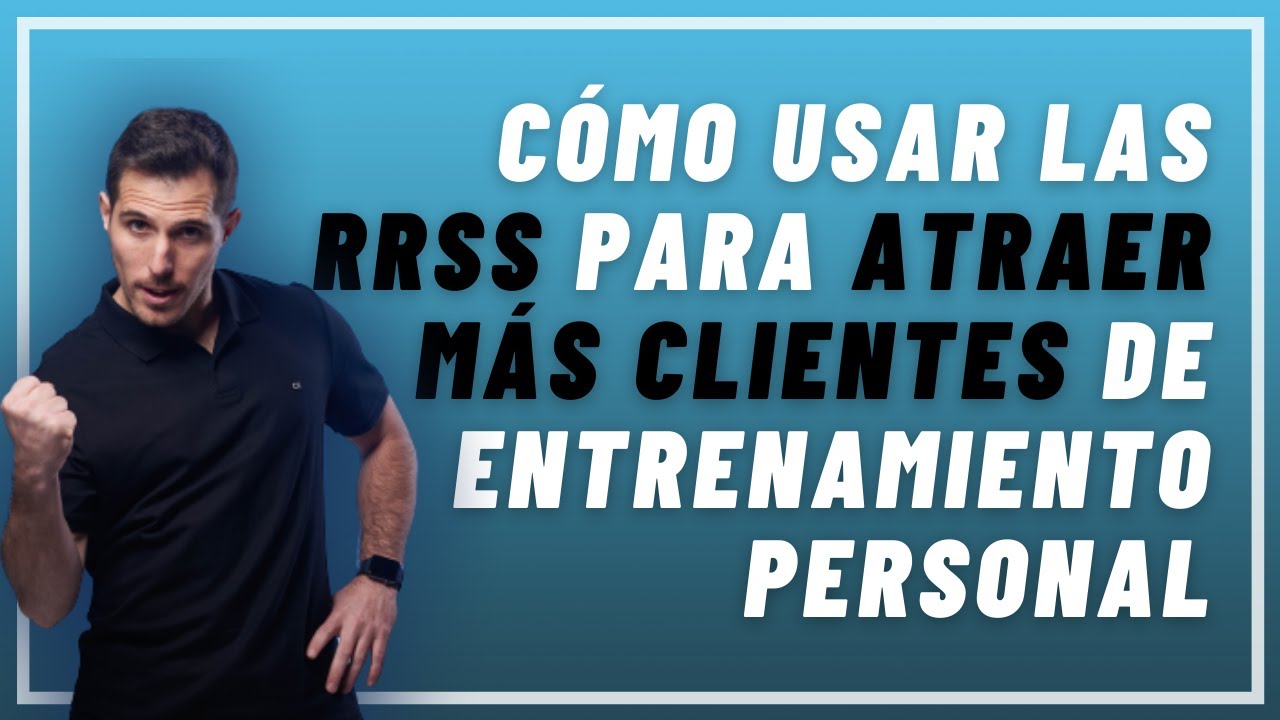 Cómo USAR las REDES SOCIALES para ATRAER CLIENTES de Entrenamiento Personal 💪🏻