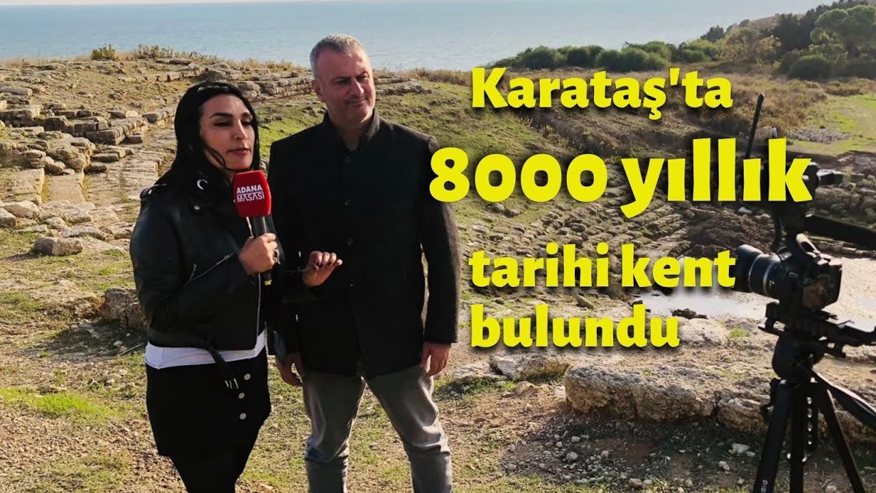 Adana Karataş'ta 8000 yıllık tarihi kent bulundu