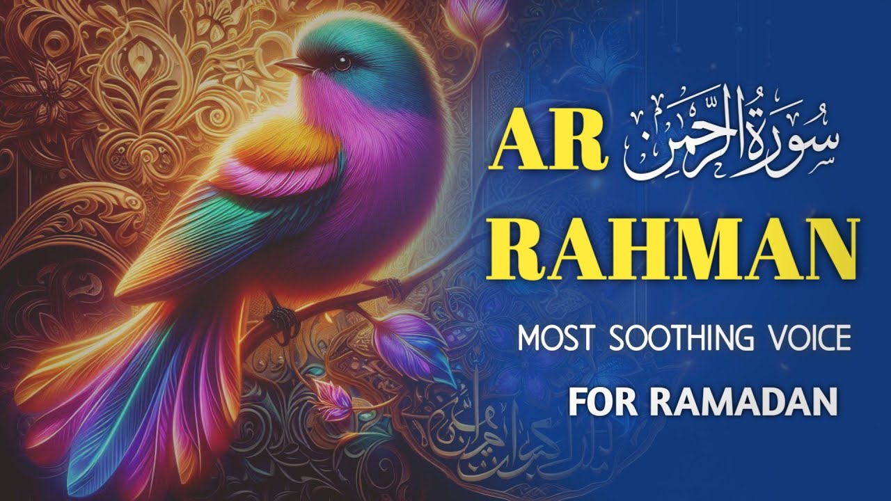 Surah Ar-Rahman | Soothing Recitation for Relaxation & Blessings | Mohammad TV 