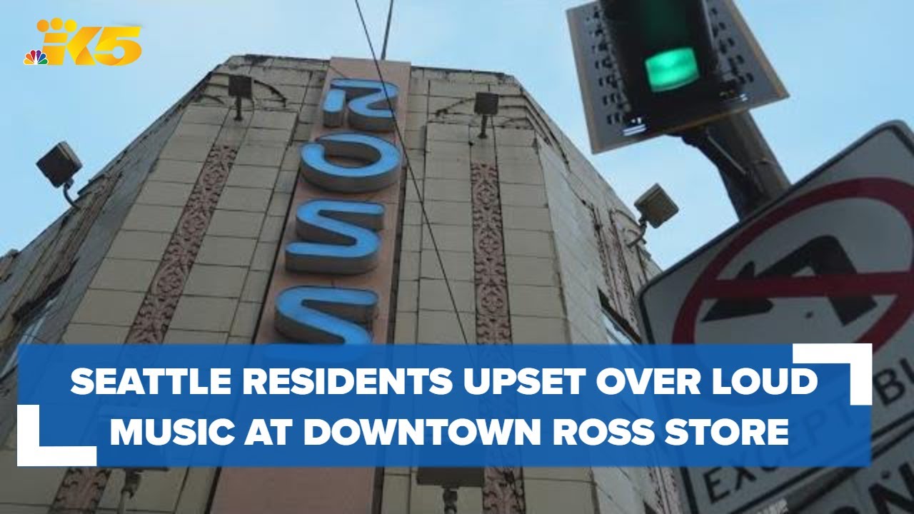 'It's unbearable': Seattle residents upset over loud music playing from Ross store