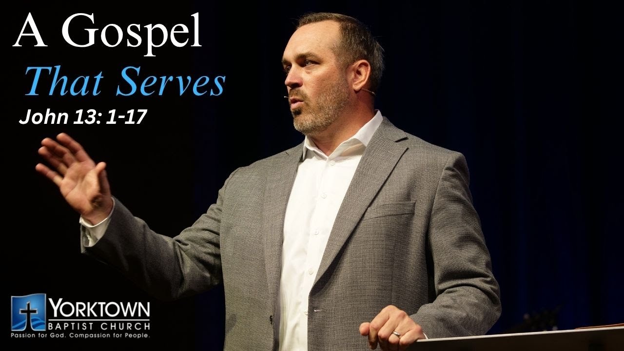 Pastor Wes Bevly | A Gospel That Serves | John13:1-17