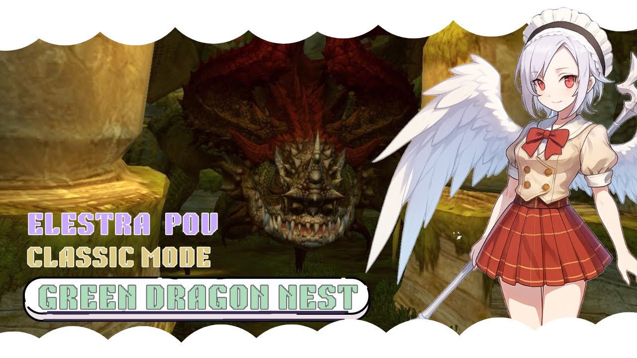 Dragon Nest Classic : Green Dragon Classic | Elestra POV  EP.20