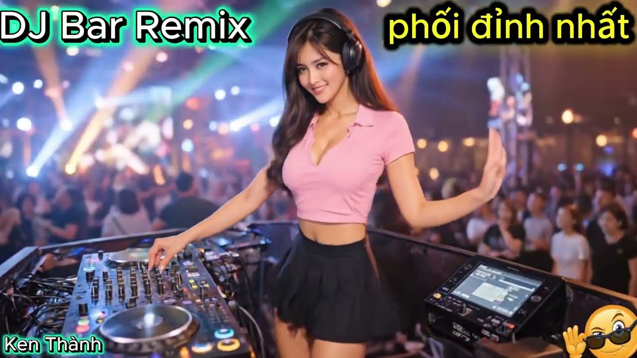 Nhạc DJ EDM Đang Gây Bão – Nghe Là Ghiền.Ken Thành